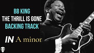 BB King backing track  The thrill is gone in A minor [upl. by Esahc]