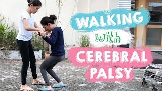 Walking with Cerebral Palsy [upl. by Azmah]