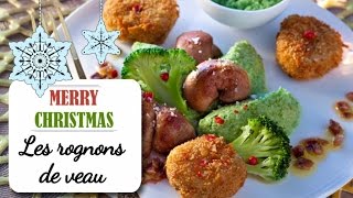 Rognons de veau et croustillants de sole  Recette Noël [upl. by Lagas]