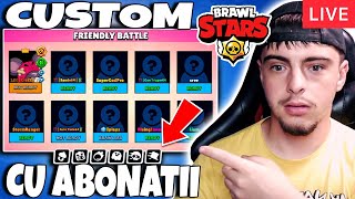 🔴LIVE PRIMUL CUSTOM CU ABONATII  BRAWL STARS ROMANIA [upl. by Leunammi]