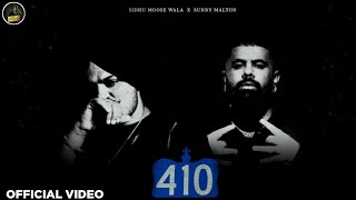 410  Sidhu Moose Wala Official Video Sunny Malton  New Song  Latest Punjabi Song 2024 [upl. by Marley]