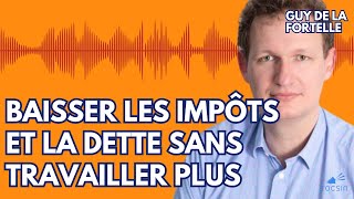 La solution taboue pour désendetter la France sans augmenter les impôts ni le temps de travail [upl. by Fenelia]