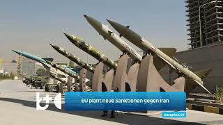 EU plant neue Sanktionen gegen Iran [upl. by Sonny992]