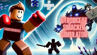 STRONGEST SMACKER SIMULATOR [upl. by Etnoved]