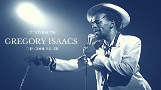 Gregory Isaacs Mix  Best Of Gregory Isaacs  Reggae Lovers Rock amp Roots 2017  Jet Star Music [upl. by Areic385]