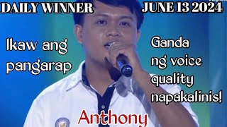 JUNE 13 2024  ANTHONY  IKAW ANG PANGARAP  TAWAG NG TANGHALAN  SHOWTIME [upl. by Martinelli]