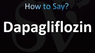 How to Pronounce Dapagliflozin correctly [upl. by Stegman]