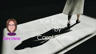 The Émigrée by Carol Rumens detailed analysis [upl. by Enileuqkcaj]