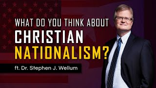 Christian Nationalism and Political Theology with Dr Stephen J Wellum [upl. by Uokes]