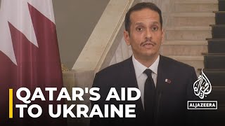 Qatars PM has pledged 100 million dollars in humanitarian aid to Ukraine [upl. by Eirtemed]