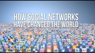 How Social Networks Have Changed The World [upl. by Mair]