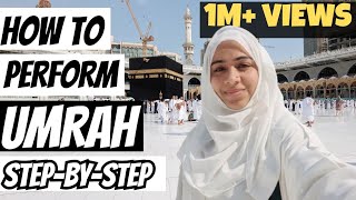 How to perform Umrah  Umrah karne ka tarika  Umrah STEP BY STEP in detail  Umrah guide for Woman [upl. by Dominus]