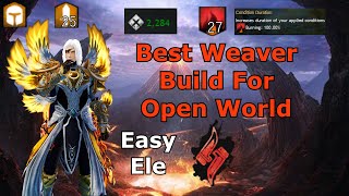 Guild Wars 2  Best Weaver Build For Open World UPDATED [upl. by Hsirt]