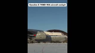 Ilyushin Il76MD90A aircraft cockpit shorts [upl. by Damon]