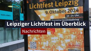 Das Leipziger Lichtfest im Überblick I LZ TV Nachrichten [upl. by Ozkum]