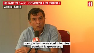 Hépatites B et C comment les éviter [upl. by Nirrat]