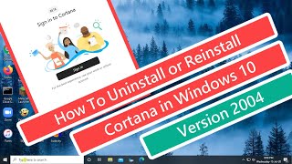 How to Uninstall or Reinstall Cortana in Windows 10 Version 2004 [upl. by Aihsot552]