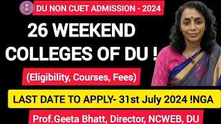 DU Admission 2024  NCWEB New Admission Rulesll Eligibility amp Fees ll Weekend College ll placement [upl. by Sherar110]