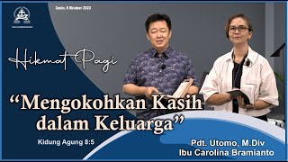 HIKMAT PAGI  Senin 9 Oktober 2023  Pdt Utomo MDiv [upl. by Anayit]