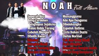 Full Album NOAH By Galery Aril [upl. by Oivatco]