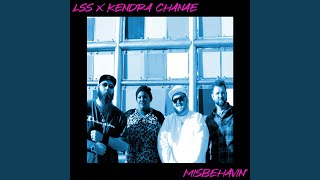 Misbehavin feat Kendra Chanae [upl. by Davies]