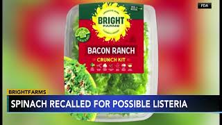 BrightFarms recalls several salad varieties after routine sampling detected listeria in its spinach [upl. by Herates]