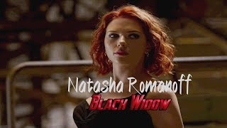 natasha romanoff  black widow a tribute [upl. by Alol]