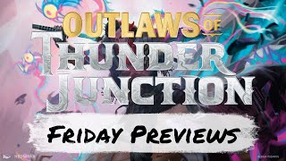 Outlaws of thunder Junction Previews Day 4  Magic the Gathering  Mtg [upl. by Zobkiw550]