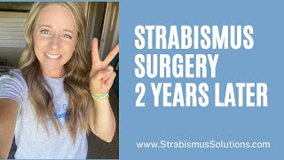 Strabismus Surgery Year 2 Update Redness Sensitivity Double Vision and Vision Therapy [upl. by Lenwood811]