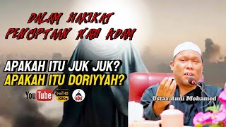 Apakah Itu Juk Juk Apakah Itu Doriyyah ❓ Ustaz Auni Mohamed [upl. by Yunfei]