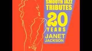 Thats the Way Love Goes Janet Jackson Smooth Jazz Tribute [upl. by Barney]