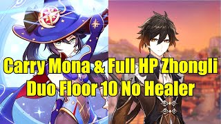 Carry Mona With Retracing Bolide Set amp Full HP C0 Zhongli Spiral Abyss Floor 10 Duo No Healer [upl. by Anilac]