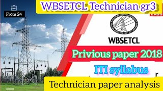 WBSETCL Technician gr3 Privious year papers 2018 part 03  ITI Technical questions analysis [upl. by Aciretal352]