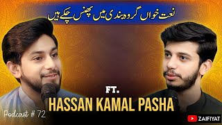 Featuring Hassan Kamal Pasha  Podcast With Zaifiyat  Huzaifa Ashraf Asmi [upl. by Donalt]