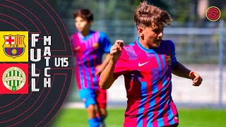 FULL MATCH FC Barcelona vs FC Ferencvaros U15 VARTA 2021 [upl. by Anomas411]