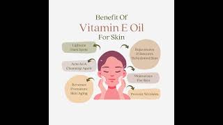 Benefits of Vitamin E Oil for Skin [upl. by Macri]