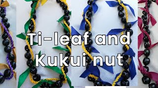 How to make Ribbon Lei  Ti leaf and kukui nut  graduation lei  Lesson 22  DIY [upl. by Miller]