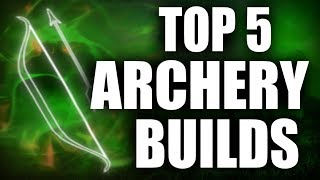 Skyrim  Top 5 Archery Builds [upl. by Nomla]