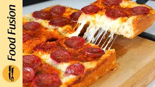 Detroit Style Pepperoni Pizza Recipe by Food Fusion [upl. by Weisman122]