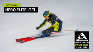 Rossignol Hero Elite LT Ti  Neveitalia  Ski Test  20232024 [upl. by Ahsital]