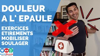 Douleurs dépaule exercices étirements mobilité se soulager [upl. by Cristiona]