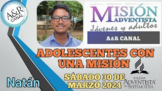 Misionero Adventista Sábado 30 de MARZO 2024 Adolescentes con una misión  INDIA Natán [upl. by Menon]