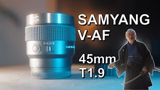 Samayang V AF 45mm T19 for Sony Emount A7IV [upl. by Alford554]