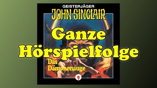 JOHN SINCLAIR – Folge 9 Das Dämonenauge  Ganze Hörspielfolge [upl. by Lashondra]