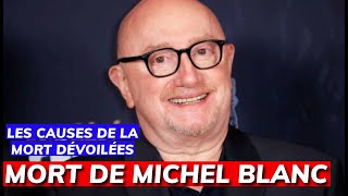 Mort de Michel Blanc les causes de la mort de lacteur du splendid dévoilées [upl. by Alejna]