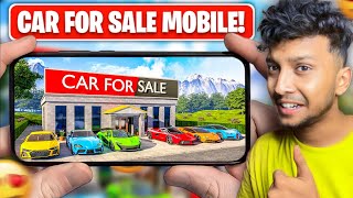 FINALLY CAR FOR SALE MOBILE IS HERE 😍 Download Now Car For Sale Simulator 2023 [upl. by Nnad226]