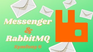 Symfony 6 Messenger amp RabbitMQ tutorial  How to set up and work with it asynchronous tasks [upl. by Rosalinde]