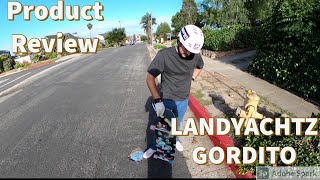 Landyachtz Gordito Review [upl. by Ahseyd]