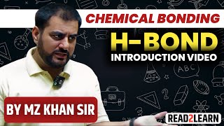 Hydrogen bond introduction  class 11th Chemistry Mujahid Zamir Khan Sir  Mzk sir CHEMICALBONDING [upl. by Mickey]