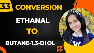 33 Convert Ethanol to butan13diol Important Conversions organic chemistry class12 [upl. by Sheaff]